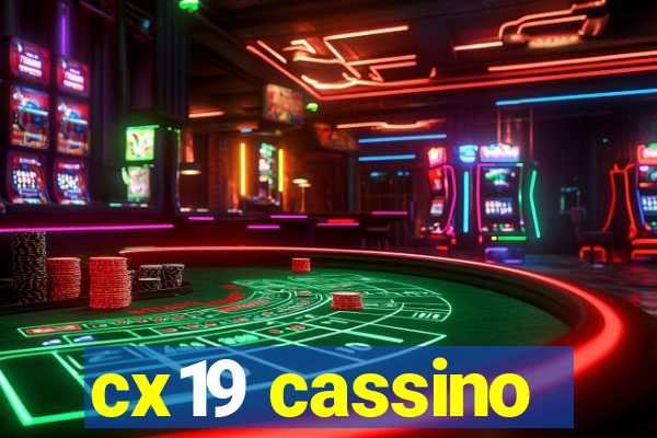cx19 cassino